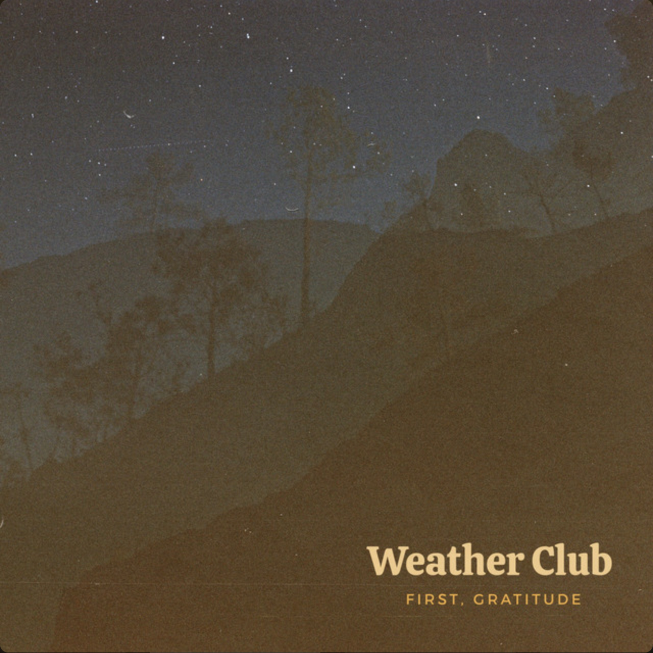 Weather Club - First Gratitude